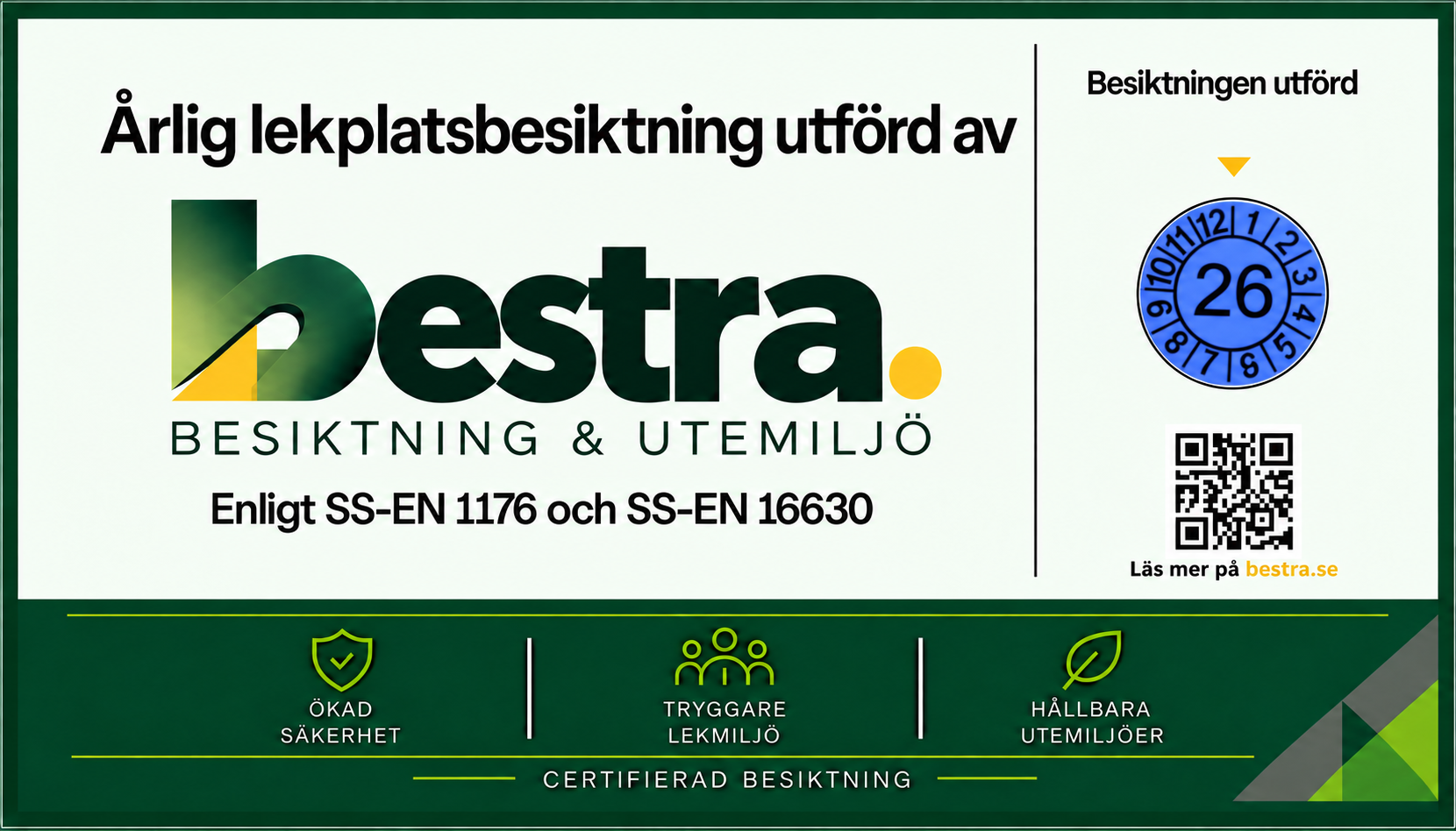 Bestras besiktningsskylt för årlig lekplatsbesiktning, med kontrollklocka och QR-kod